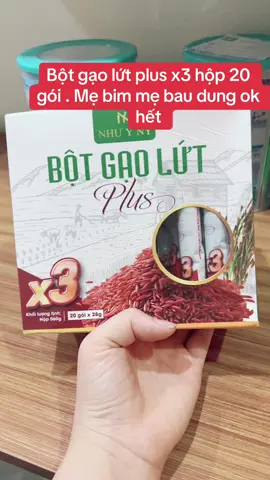 Bột gạo lứt Plus x3#xuhuong #botgaolutplusx3 
