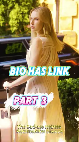 The bad-ass heiress returns after divorce#thebadassheiressreturnsafterdivorce #USAtiktok #usaculture #newyork #losangeles #chicago #texas #florida #california #challenge #ny #news #Counterattack #slapintheface #fullep #American #fullepisode #USA #fullepisode