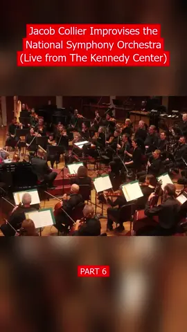 PART 6 - Jacob Collier Improvises the National Symphony Orchestra (Live from The Kennedy Center)
