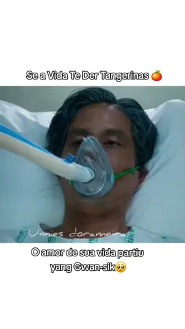 🥺🍊 #seavidatedertangerinas  #seavidatedertangerinas🍊  #kdrama  #doramas  #dorameirasiludidasoppasgatos😱🥰  #dorameirasiludidas 