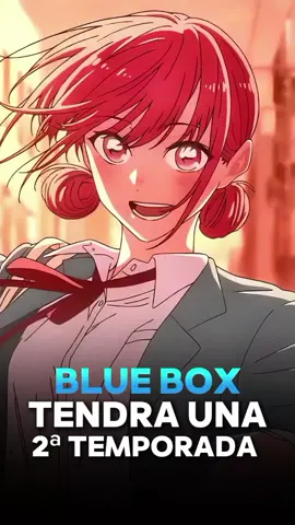 BLUE BOX volverá con 2ª temporada.  . . #bluebox #blueboxanime #aonohako #netflixseries #Netflix #netflixanime #animeedit #animefyp #animetiktok #fyp #viraltiktokvideo 
