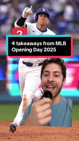 4 takeaways from MLB Opening Day 2025 #greenscreen #MLB #openingday #mlb2025 #dodgers #tyleroneill