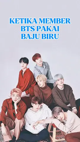 #versi pakai baju biru#bts #army