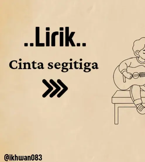 #lirik lagu cinta segitiga full lirik#fyp #foryou #humor ...