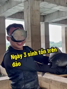 Ngày thứ 3 sinh tồn trên đảo, dựng lều và gặp loài cá lạ. #lặn #spearfishing #amthuc #sinhton #LearnOnTikTok #chientholan 