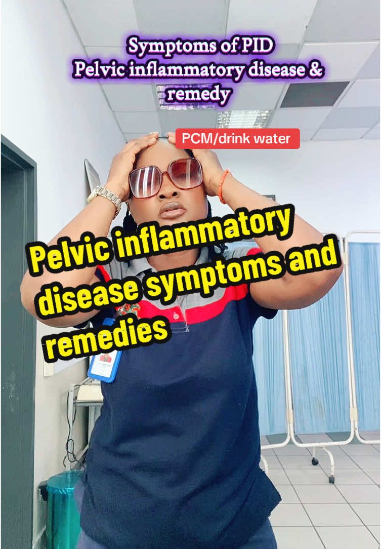 Pelvic inflammatory disease symptoms and remedy #pjhealth #relatable #nigeriantiktok🇳🇬 #fyp #goviral #PID 