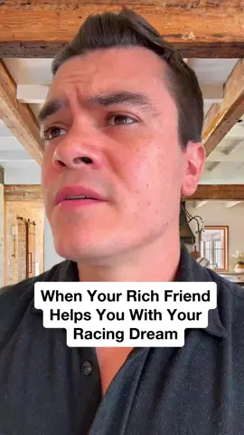 When your rich friend helps you with your racing dream #richfriend #succession #racing #comedy #funny
