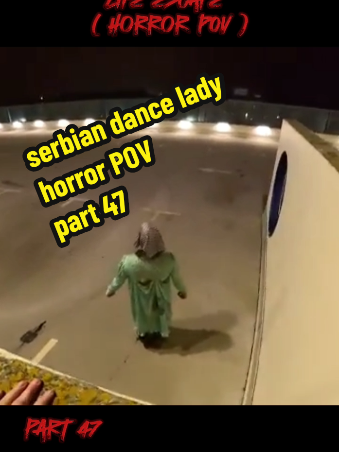 part 47 ☠️ se você ver essa mulher dançando sozinha de noite 🌆 corre imediatamente para bem longe!! serbian dance lady life escape horror POV| dançarina da Sérvia fuga da vida #terror #thriller #horrorshortfilm #horrortok #scary #dancarinadaservia #serbiandancinglady #medo #terrortiktok #tiktokhorror #terrorsobrenatural #jumpscare #mascarado #terrorparanornal #videosdeterror #horrormovie #horrorpov #videoparanormal #miedo #madrugada 