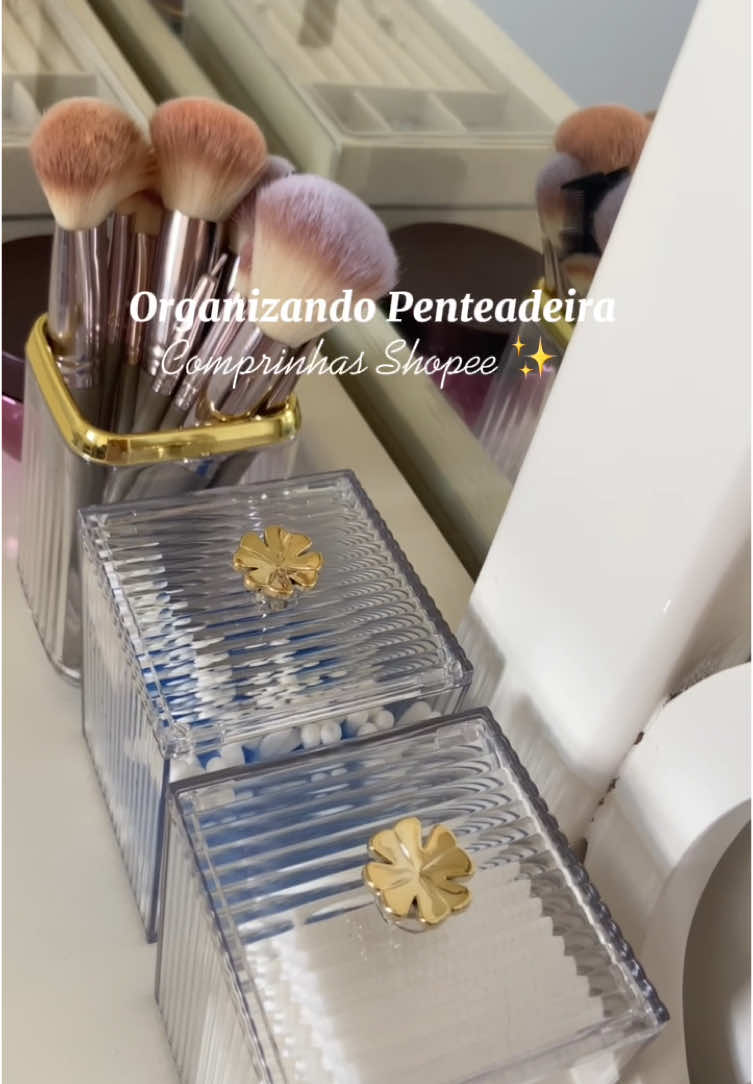 Organizando a minha penteadeira ✨ #organizacao #penteadeira 