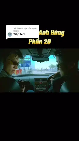 Trả lời @Mạnh Cường Phần 20 #bansacanhhung #phimhay #phimhaymoingay #phimtrungquoc #phimhanhdong #xuhuong 