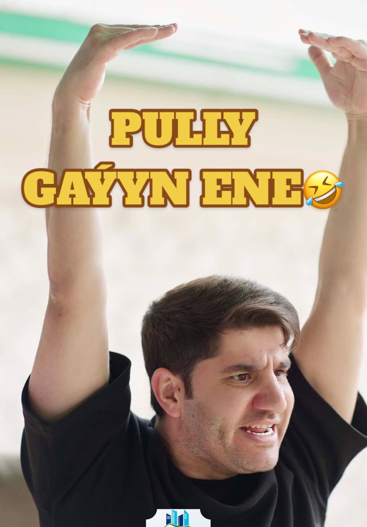 PULLY GAŸYN ENE 🤣