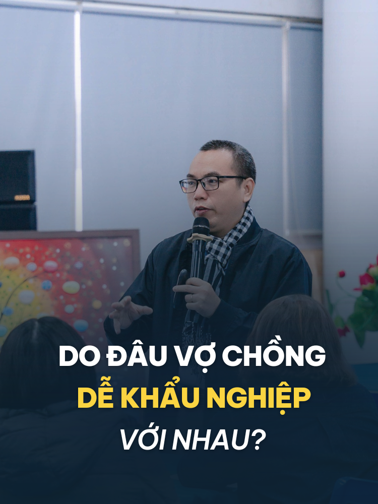 Do đâu vợ chồng dễ khảu nghiệp với nhau? #chanhkien #nhantuong #vulacibalance #LearnOnTikTok #tamlinh #tranvietquan