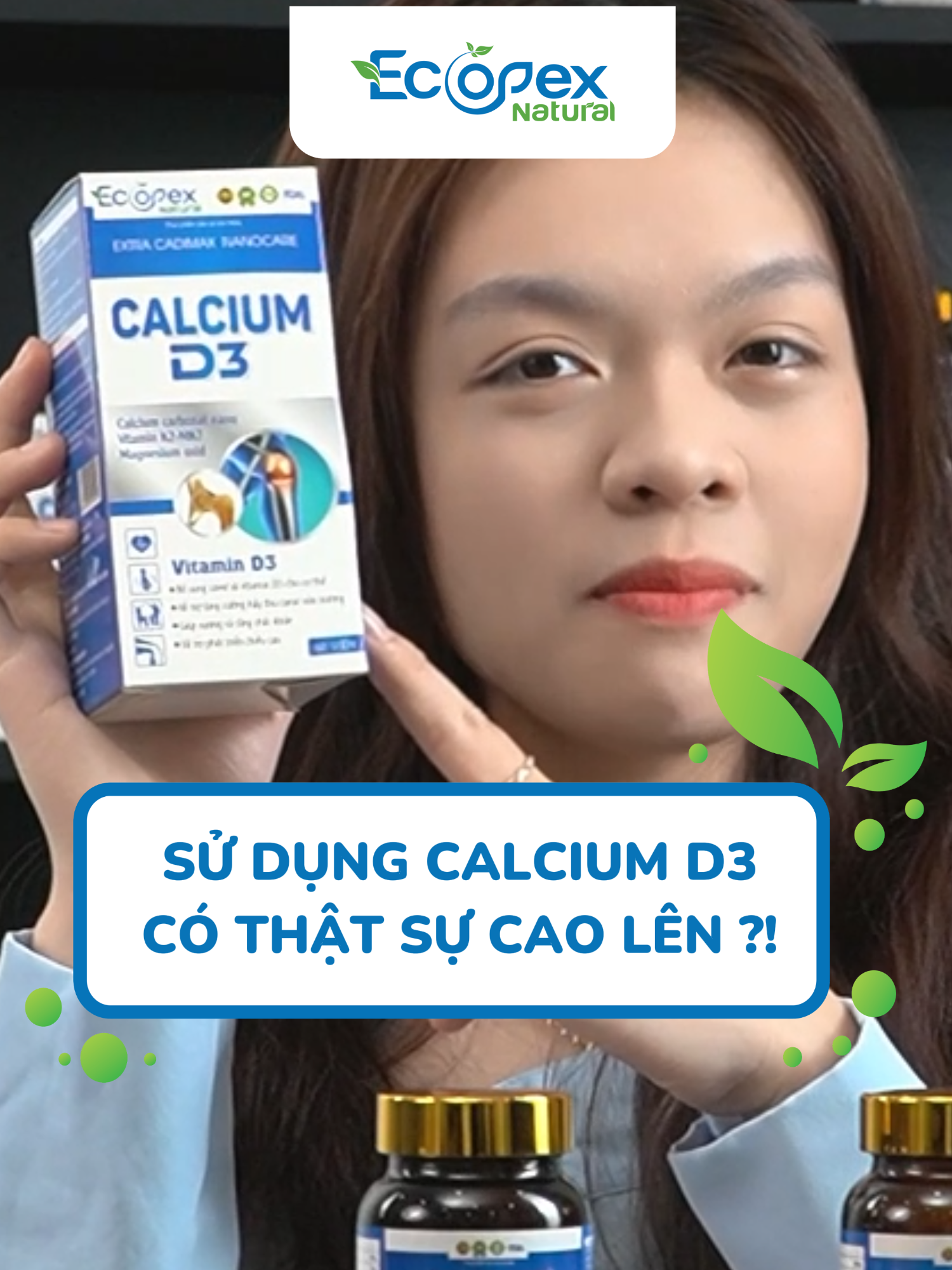 GÓC THẮC MẮC: Calcium D3 thật sự giúp cao lên được ?#tiktokshop #xhtiktok #muataitiktokshop #ecopexnatural #calciumd3 #xh #tangchieucaotainha
