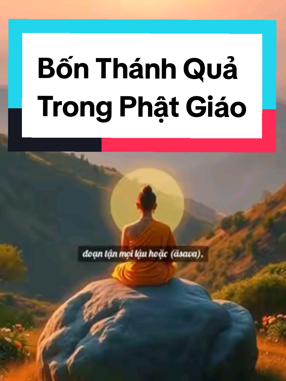 Tứ Thánh Quả (hay Tứ Thánh Đạo) là bốn cấp độ giác ngộ mà một hành giả có thể đạt được trên con đường tu tập, dẫn đến giải thoát khỏi luân hồi (Samsara). Bốn quả vị này lần lượt là: 1. Nhập Lưu (Tu-đà-hoàn, Sotāpanna) Ý nghĩa: 