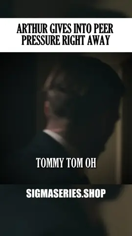 Arthur gives into peer pressure right away | S3 E1 HD #tommyshelby #peakyblinders #sigmaseries 