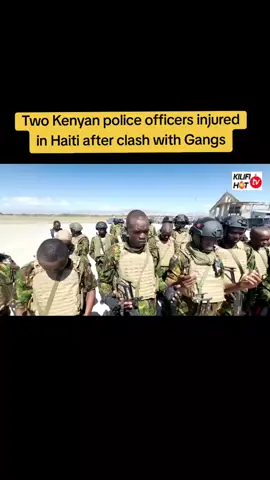 Two Kenyan police officers in Haiti have been seriously injured in clashes with gangs over the past week, three officers told Reuters, adding to the mission's growing list of casualties as it comes under increasingly frequent attack. #kenyantiktok🇰🇪 #kenyanews #haitiantiktok #haitiennetiktok🇭🇹🇭🇹🇭🇹🇭🇹😍😍😍😍 #haitiantiktok🇭🇹 #kenyapolice #kenyapolice🇰🇪 #mombasatiktokers #kilifihottv 