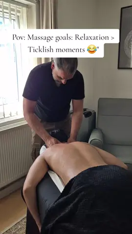 Massage goals: Relaxation > Ticklish moments 😂