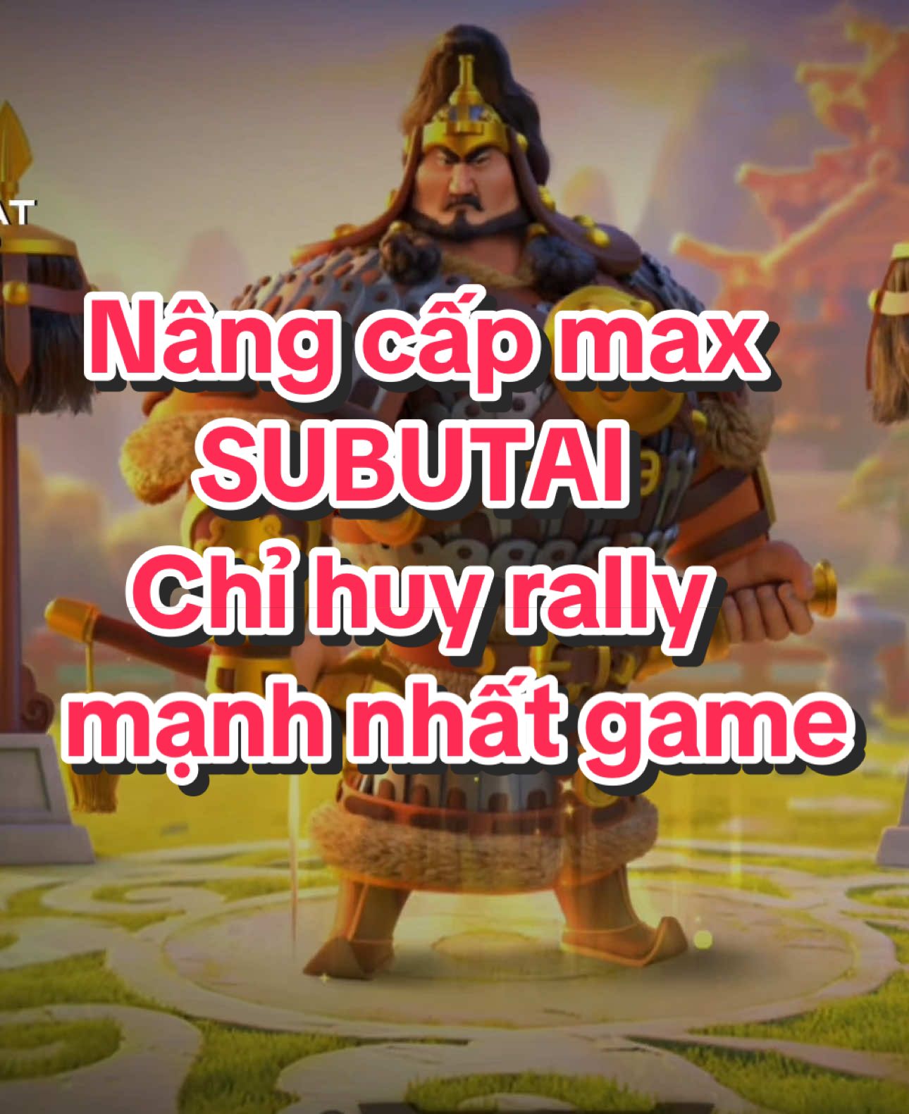 SUBUTAI kẻ đưa cơn ác mộng kỵ binh quay trở lại @Rise of Kingdoms Official #riseofkingdoms #riseofkingdomsvietnam #riseofkingdomsindonesia #rokbattles #xuhuong #fyp #trending #CapCut 