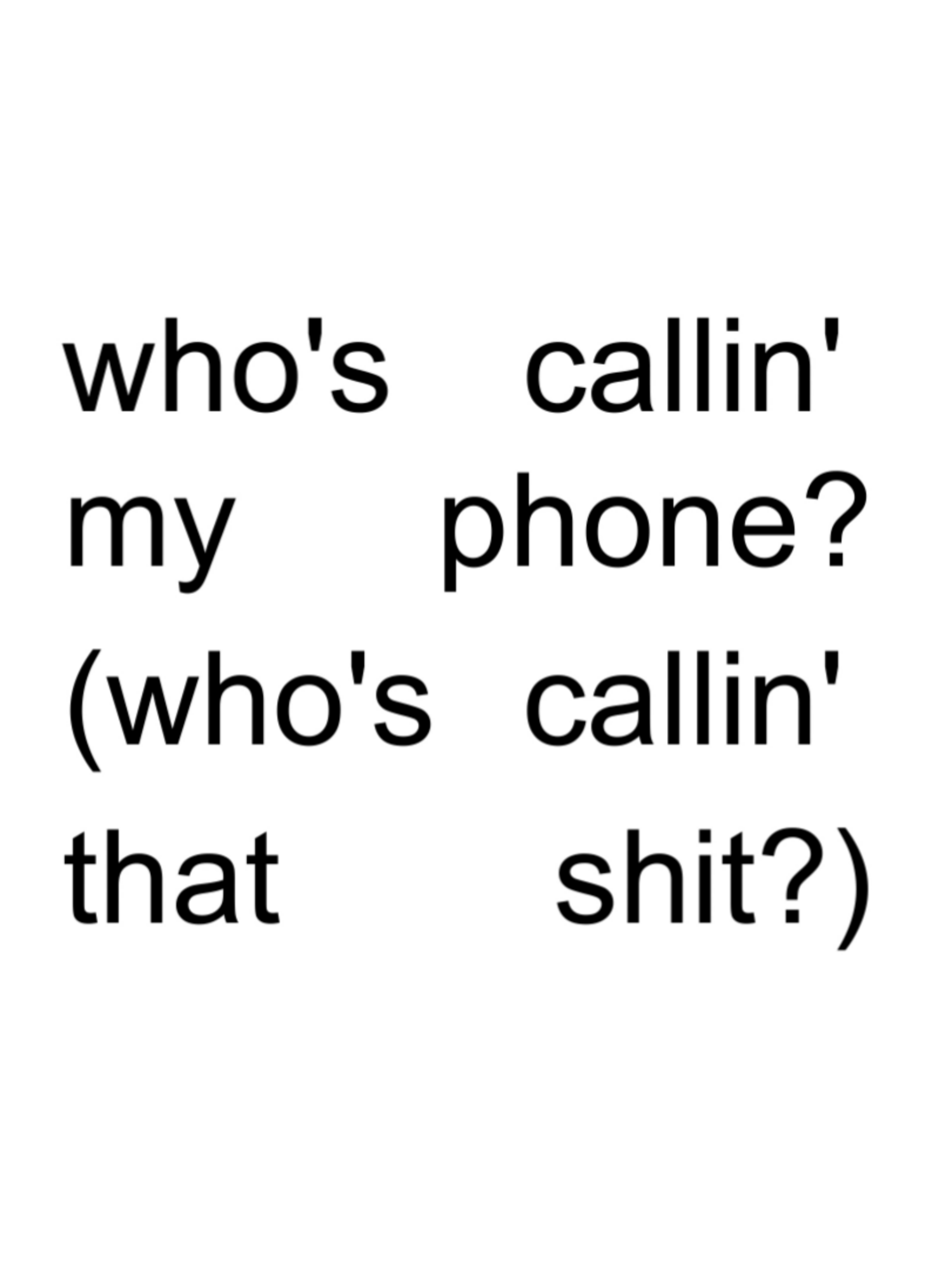 who's callin' my phone? #fyp #foryoupage #lyricsvideo #lyrics #foryou #brat #xyzabc #xybca #viral #drake #nokia #nokialyrics #ovo