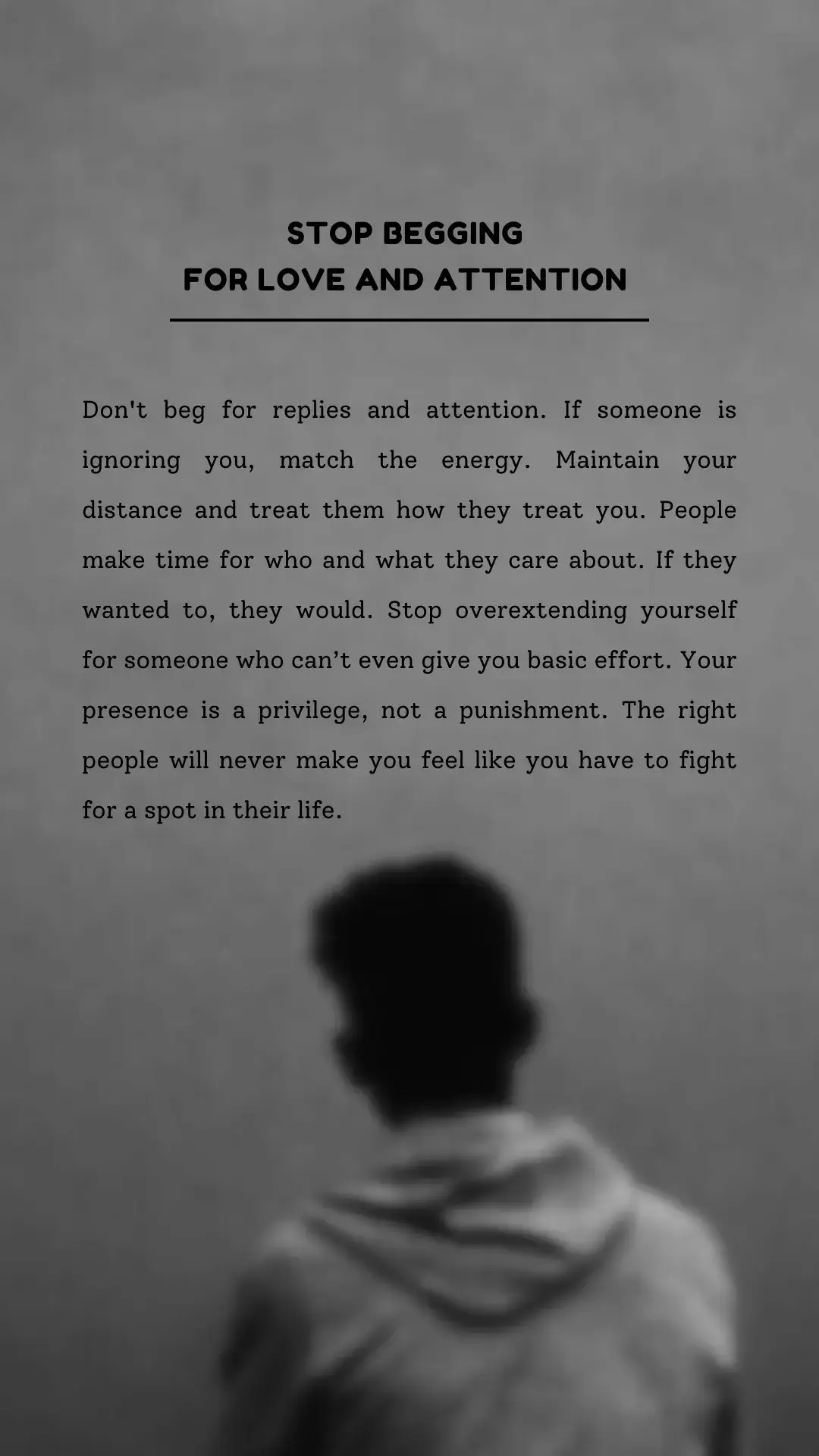 Respect your worth. The right people will value your presence without you having to beg for it. #foryou #stopbegging #brokenheart #alone #trending  #creatorsearchinsights #goviral #fyp #forever #sad 