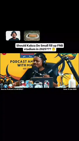 Can the Amapiano king, Kabza De Small fill up FNB stadium?? 🤔 #southafricatiktok #southafricatiktok🇿🇦 #southafrican #mzansi #mzansimemes #mzansitiktok #mzansitiktok🇿🇦 #amapiano #kabzadesmall #djmaphorisa #podcastandchillwithmacg #podcastandchill #podcastandchillnetwork #macg #solphenduka | kabza De Small | Maphorisa 
