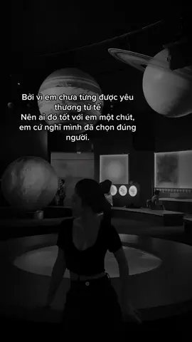 Bởi vì em chưa từng được yêu thương tử tế Nên ai đó tốt với em một chút, em cứ nghĩ mình đã chọn đúng người. #pdm_mee99 