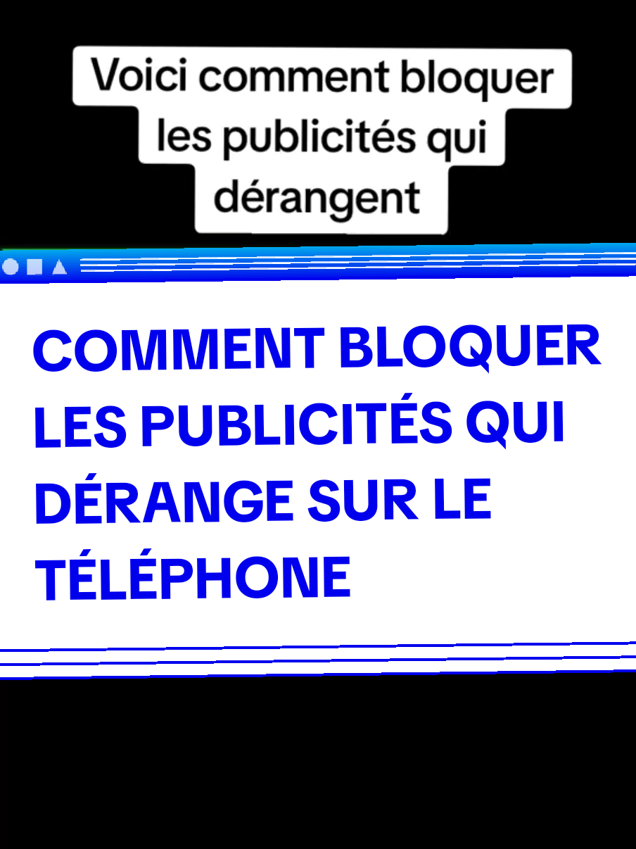 comment bloquer les publicités derrangent sur le téléphone #bloquer_publicité #publicité_telephone 
