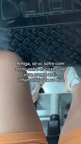 Só testem esse creme antiatrito amigas #fyp #autocuidado #coxasgrossa 