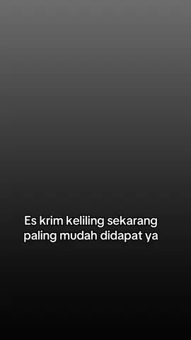 Info lokasi yang banyak es krimnya dong
