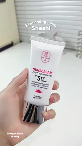 hè rồi dùng kem chống nắng SHESHI thui 🤩✨ #kemchongnang #sheshi #unboxing #review #luongthuha24 