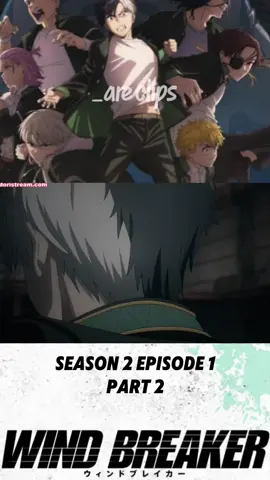 Wind Breaker Season 2 Episode 1 - Part 2  #windbreaker #windbreakerseason2 #animerecommendations #animeedit #animesubindo #fyp 