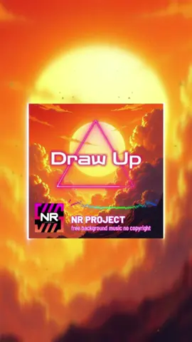 Draw Up - NR Project (Trap) Free backsound no copyright 🔥🔥