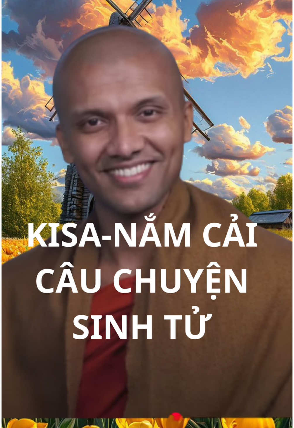 KISA Nắm Hạt Cải - Có Nên nghĩ về Sinh Tử #loiphatday #motivation #tinhdo #tayphuongcuclac #buddhiststory #buddhamotivation #vangsanh #dieuamphapam #thiền #chualanh#chualanhtamhon #wherethereisawillthereisaway #overthinking #meditation #ven.mahindasiri thero