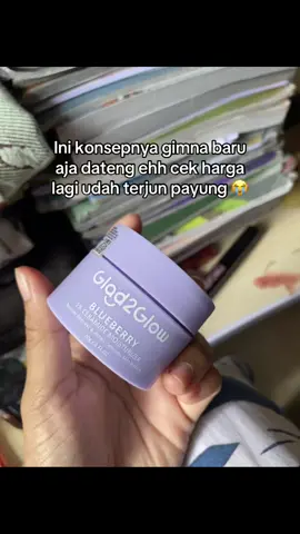 Apa emang gak boleh dapet yg murah aku ini 😭 #glad2glow #glad2glowmoisturizer #glad2glowid #glad2glowblueberrymoisturizer 