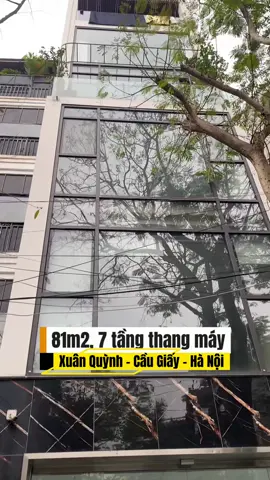 CC b nhanh căn nhà yêu quý 81m2, 7 tầng thang máy, Xuân Quỳnh - Cầu Giấy - Hà Nội. Nhà nằm trên phố kinh doanh mọi loại hình đều phù hợp ạ. #nhadathathanh #xuanquynhcaugiay #bannhacaugiay 