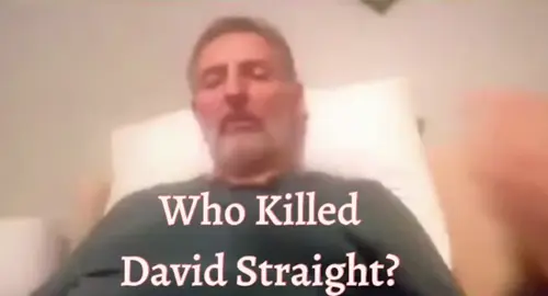 David Straight RIP he wanted us to know who did it and why. This video sheds light into the darkness that continues to lurk around us. Exposure brings closure. Judgment Day is Coming Soon! Repent evildoers!  Jesus is coming to avenge the innocent. Pray He Returns Soon!