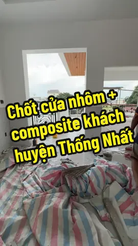 Chốt cửa nhôm xingfa Quảng Đông và cửa composite cho a khách ở Xã Lộ 25, huyện Thống Nhất, Đồng Nai!