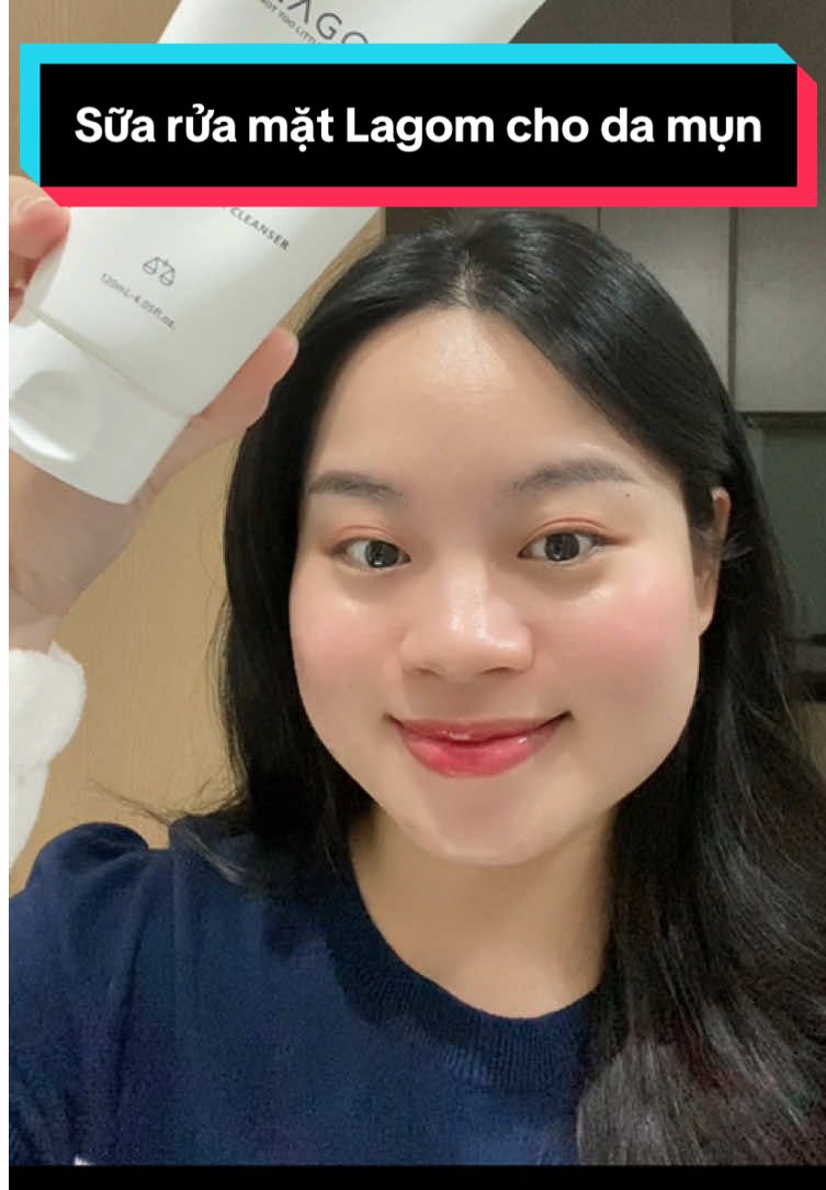 🔥Sữa rửa mặt cho da mụn nhạy cảm đáng đầu tư năm 2025!💙 #skincare #lamdep #chamsocda #kbeauty #lagom #lagomvietnam #lagomphcurefoam #minhlamay #xuhuong 