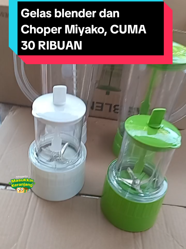 gelas dan Choper Miyako #lebaranextrasale #flashsale #blendermiyako #gratisongkir #fypage 