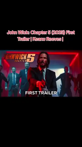 John Wick: Chapter 5 (2025) First Trailer | Keanu Reeves | 4K Teaser Concept #johnwick #squidgame #marvel #movie #clips #avengers #fyp #insideout #ForYou #tiktokindia #tiktokmalaysia #movieclips #trailer #movielovers #cinema #LearnOnTikTok #movies #movietrailer #newtrailer #tiktokusa #foryoupage #challenge #music #reels #newtrend #viralvideo #fypシ #fypchallenge #fyptiktok #tiktoktrend #tiktokfamous #moana #foryou #ironman #thor #hulk #superman #spiderman #venom #captainamerica #naruto #batman #dc #wanda #dragon #epic #magic #horror #houseofthedragon #anime #aquaman #hollywood #harrypotter #bollywood #action #tiktok #marvels #actionmovie #moviescene #film #actionpacked #thriller #superhero #movie2024 #blockbuster #movietime #actionfans #cinemalovers #moviebuff #hollywoodtrailer #newrelease #filmlover #moviecommunity #tiktokmovie #movieedit #LifeHack #moviesclips327 