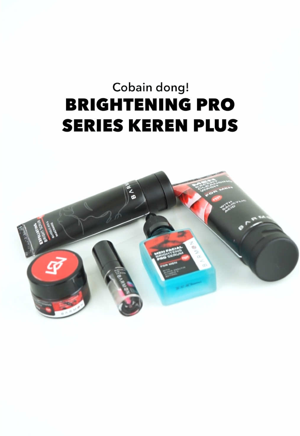 Cuci muka doang gabikin kulit lo bebas minyak, pake ini bro‼️ BRIGHTENING PRO SERIES KEREN PLUS😎 #barmen #barmenofficial #fypシ #bikinkamukeren #skincarepria #skincare 