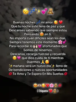 Hermosa noche mi amor te espero en mis sueños 😍❤️🥰@Efraín...😏✨ #cuentaparadedicar #paratiiiiiiiiiiiiiiiiiiiiiiiiiiiiiii #dedicarvideos♡ #dedicatorias💖con💖amor #dedicatoriasdeamor #parejasgoals #noviosgoals #teamomiamor♥️😍👩‍❤️‍👨 #🥰🥰🥰🥰❤️❤️❤️ #miniño #teladedico❤ #greenscreen #chaparrito #dedica #videosparadedicar #frasesdeamor #videosdeamor🥰😍 