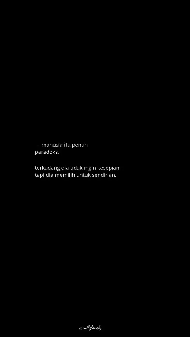 #rullzlonely #quotestory #4u #xbyzca #foryoupage #fyp 