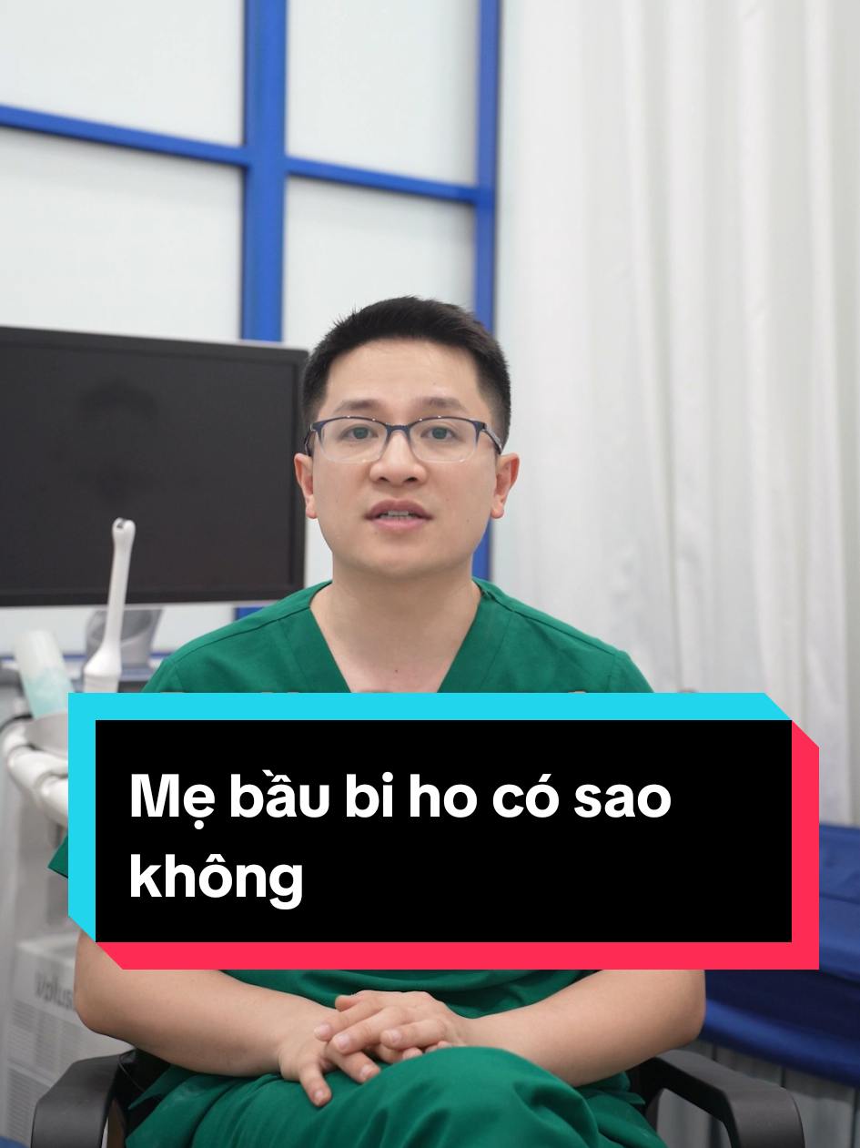 Mẹ bầu bi ho có sao không #education #LearnOnTikTok #longervideos #bacsiduc #bacducsanbenh #thaiky #mangthai #mebau #ho 