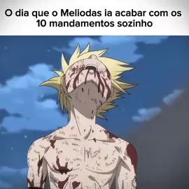 O roteiro não deixou #meliodas #estarossa #nanatsunotaizai #sevendeadlysins #thesevendeadlysins #fyp #foryoupage #videoviral #vaiprofycaramba #king #diane #meliodasedit #netflix #manga #fourknightsofapocalypse #mokushirokunoyonkishi #zeldris #thesevendeadlysins #Otaku #Otaku 
