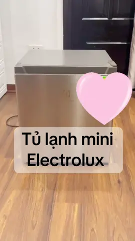 Tủ lạnh mini Electrolux 👍🏻👍🏻👍🏻 #tulanhmini #electrolux #dodiengiadung 