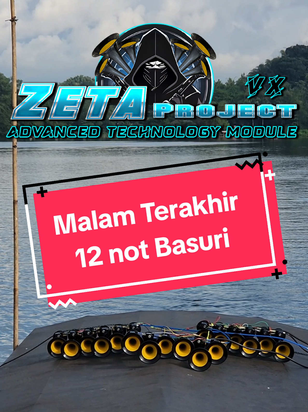 Rhoma Irama - Malam Terakhir vers zeta project 12 not 18 Corong Full Custom @Zeta Advanced Tech  @PerahuWisataEgaEgi  @Masrus  #teloletbasuri #fyp #modulbasuri #maniabasuri 