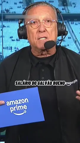 SALÁRIO DO GALVÃO BUENO NO PRIME VIDEO! #galvaobueno #futebolbrasileiro #noticiasdofutebol 