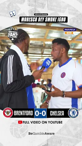 Watch @gahiax FULL INTERVIEW now on YouTube via  link in bio 📺 🔥 🗣️ 😅  #naijatiktok #sportsontiktok #levelupafrica #nigeria #PremierLeague #breche #brentford #chelsea Brentford 0-0 Chelsea highlights