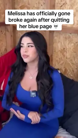 Melissa has officially gone broke again after quitting her blue page 💀 #melissa #clipinati #fyp